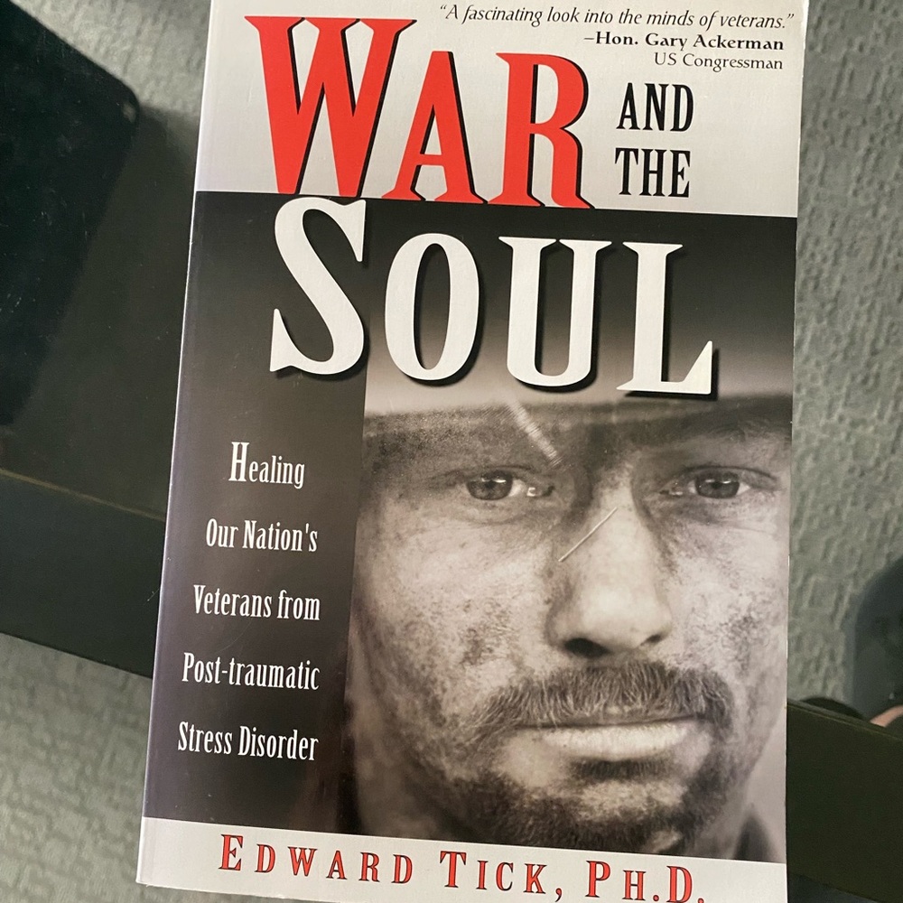 “War and The Soul” book by Edward Tick PhD